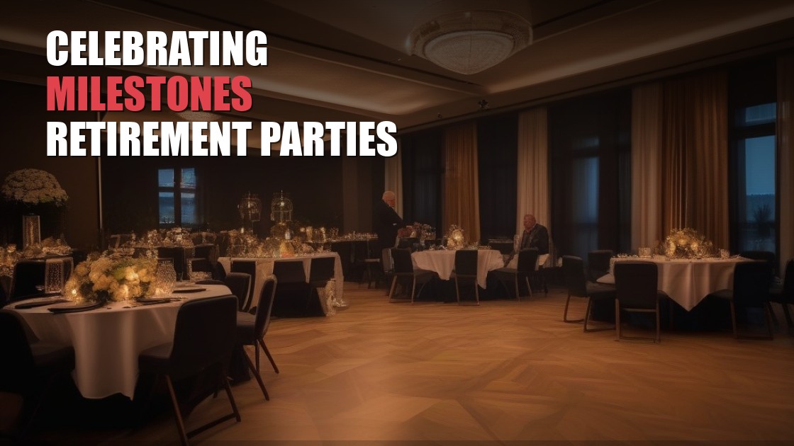 Celebrating Milestones: Retirement Party Planning in Arizona