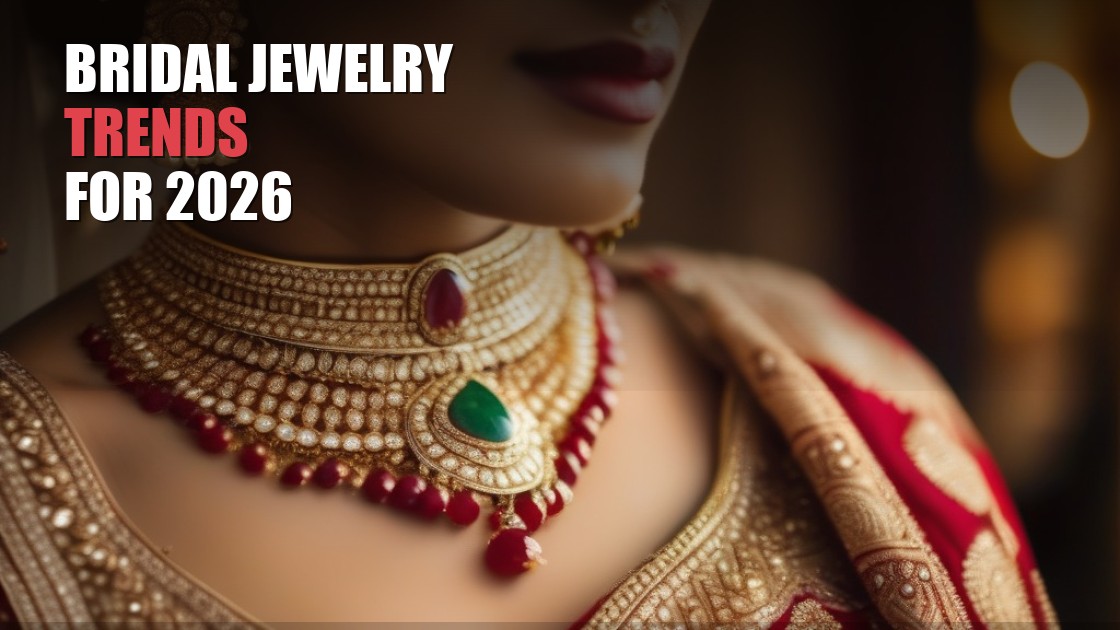 Bridal Jewelry Trends for South Asian Weddings in 2026