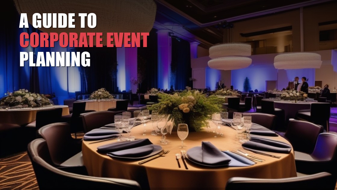 A Guide to Corporate Event Planning in Arizona